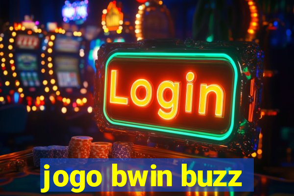 jogo bwin buzz